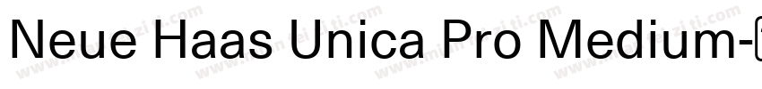 Neue Haas Unica Pro Medium字体转换